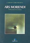 ARS MORIENDI | 9788479784584 | COBO MEDINA CARLOS | Llibres Parcir | Librería Parcir | Librería online de Manresa | Comprar libros en catalán y castellano online