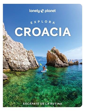 EXPLORA CROACIA 1 | 9788408289852 | GRACE, LUCIE/MUTIC, ANJA/PUTINJA, ISABEL | Llibres Parcir | Llibreria Parcir | Llibreria online de Manresa | Comprar llibres en català i castellà online
