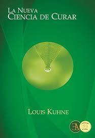 LA NUEVA CIENCIA DE CURAR | 9788499501628 | KHUNE, LOUIS | Llibres Parcir | Librería Parcir | Librería online de Manresa | Comprar libros en catalán y castellano online