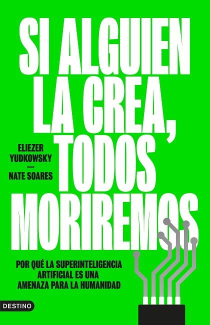 SI ALGUIEN LA CREA, TODOS MORIREMOS | 9788423369348 | YUDKOWSKY, ELIEZER/SOARES, NATE | Llibres Parcir | Llibreria Parcir | Llibreria online de Manresa | Comprar llibres en català i castellà online