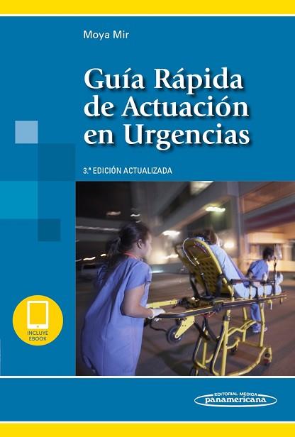 GUÍA RÁPIDA DE ACTUACIÓN EN URGENCIAS | 9788491105596 | MOYA MIR, MANUEL S | Llibres Parcir | Librería Parcir | Librería online de Manresa | Comprar libros en catalán y castellano online