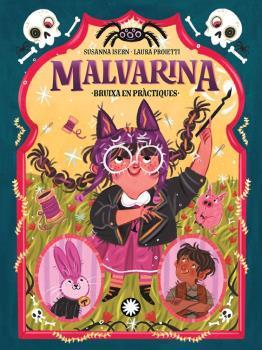 MALVARINA #2 - BRUIXA EN PRACTIQUES - CATALA | 9788419401045 | SUSANNA ISERN/LAURA PROIETTI (ILUSTR.) | Llibres Parcir | Llibreria Parcir | Llibreria online de Manresa | Comprar llibres en català i castellà online
