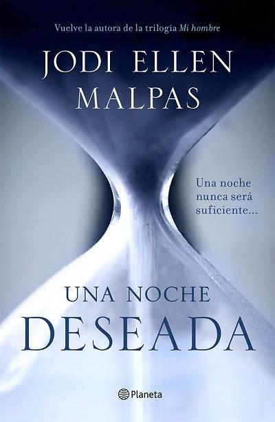 UNA NOCHE. DESEADA | 9788408132288 | JODI ELLEN MALPAS | Llibres Parcir | Llibreria Parcir | Llibreria online de Manresa | Comprar llibres en català i castellà online