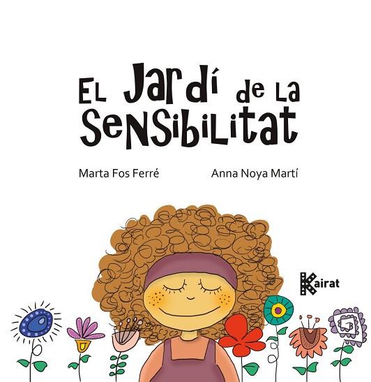 EL JARDÍ DE LA SENSIBILITAT | 9788419476678 | MARTA, FOS | Llibres Parcir | Librería Parcir | Librería online de Manresa | Comprar libros en catalán y castellano online