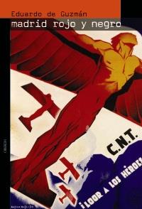 MADRID ROJO Y NEGRO | 9788496052857 | DE GUZMAN | Llibres Parcir | Librería Parcir | Librería online de Manresa | Comprar libros en catalán y castellano online