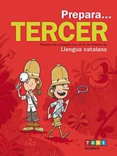 PREPARA... TERCER. LLENGUA CATALANA | 9788441230156 | ARMENGOL PONCE, MERITXELL | Llibres Parcir | Librería Parcir | Librería online de Manresa | Comprar libros en catalán y castellano online