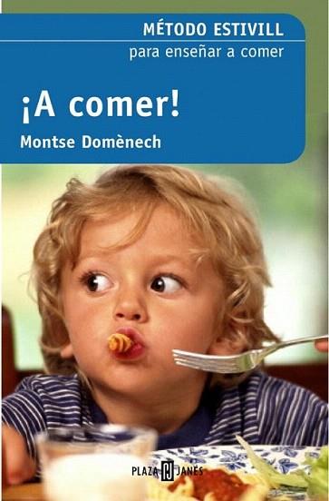 A COMER | 9788401379161 | ESTIVILL | Llibres Parcir | Librería Parcir | Librería online de Manresa | Comprar libros en catalán y castellano online