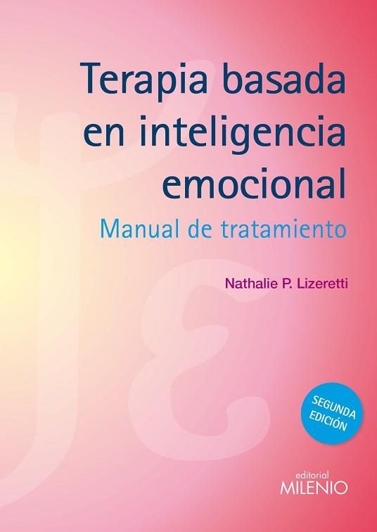 TERAPIA BASADA EN INTELIGENCIA EMOCIONAL | 9788497435079 | PEREZ LIZERETTI, NATHALIE | Llibres Parcir | Librería Parcir | Librería online de Manresa | Comprar libros en catalán y castellano online