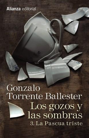 LOS GOZOS Y LAS SOMBRAS. 3. LA PASCUA TRISTE | 9788491045779 | TORRENTE BALLESTER, GONZALO | Llibres Parcir | Librería Parcir | Librería online de Manresa | Comprar libros en catalán y castellano online