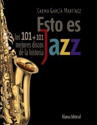Esto es jazz | 9788420609201 | García Martínez, Chema | Llibres Parcir | Llibreria Parcir | Llibreria online de Manresa | Comprar llibres en català i castellà online