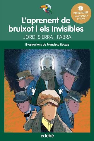 PREMI EDEBÉ INFANTIL 2016: L?APRENENT DE BRUIXOT I ELS INVISIBLES | 9788468317779 | SIERRA I FABRA, JORDI | Llibres Parcir | Librería Parcir | Librería online de Manresa | Comprar libros en catalán y castellano online