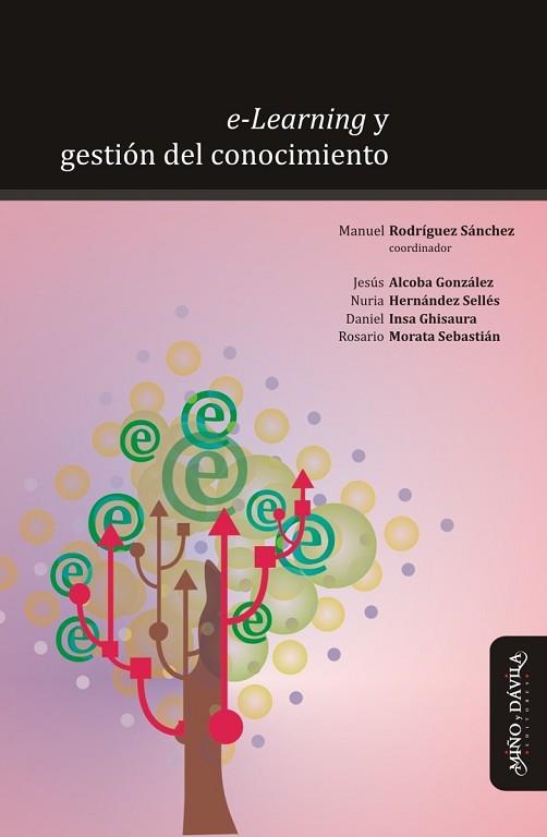 E-LEARNING Y GESTIÓN DEL CONOCIMIENTO | PODI126222 | RODRÍGUEZ SÁNCHEZ  MANUEL | Llibres Parcir | Librería Parcir | Librería online de Manresa | Comprar libros en catalán y castellano online