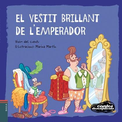 EL VESTIT BRILLANT DE L'EMPERADOR | 9788447940271 | VIVIM DEL CUENTU | Llibres Parcir | Librería Parcir | Librería online de Manresa | Comprar libros en catalán y castellano online