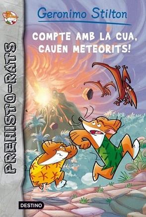 Alerta meteorits: compte amb la cua! Prehisto-Rats 2 | 9788499328515 | Geronimo Stilton | Llibres Parcir | Llibreria Parcir | Llibreria online de Manresa | Comprar llibres en català i castellà online