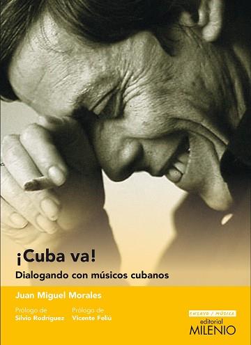 ¡CUBA VA! | 9788497438650 | MORALES LÓPEZ, JUAN MIGUEL | Llibres Parcir | Librería Parcir | Librería online de Manresa | Comprar libros en catalán y castellano online