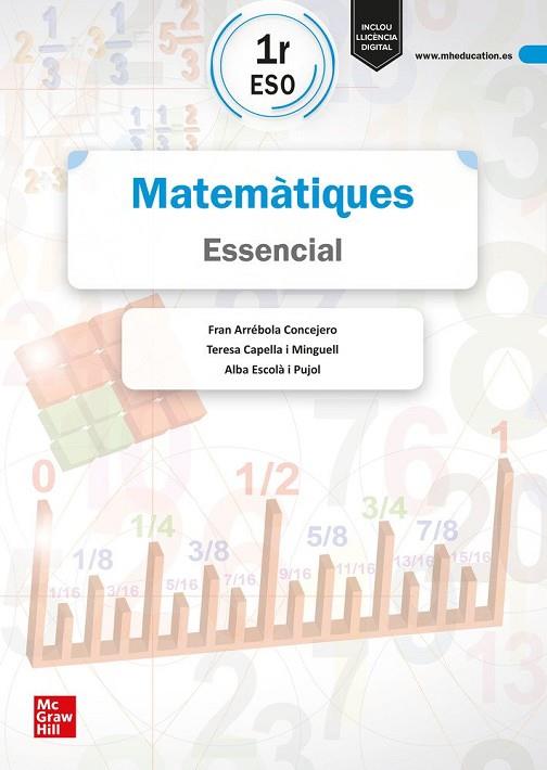 MATEMÀTIQUES 1R ESO. ESSENCIAL | 9788448646028 | ARRÉBOLA CONCEJERO, FRAN / CAPELLA I MINGUELL,TERESA / ESCOLÀ I PUJOL,ALBA | Llibres Parcir | Llibreria Parcir | Llibreria online de Manresa | Comprar llibres en català i castellà online