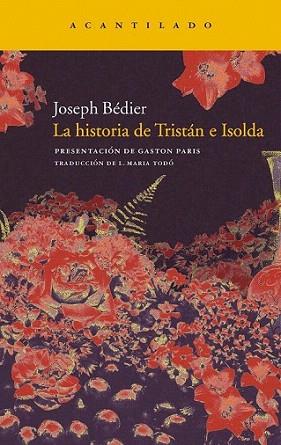 LA HISTORIA DE TRISTAN E ISOLDA | 9788415277149 | BEDIER JOSEPH | Llibres Parcir | Librería Parcir | Librería online de Manresa | Comprar libros en catalán y castellano online