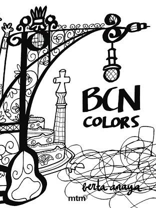 BCN COLORS | 9788415278436 | ANAYA, BERTA | Llibres Parcir | Librería Parcir | Librería online de Manresa | Comprar libros en catalán y castellano online