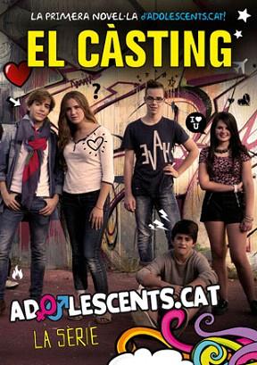 EL CÀSTING (ADOLESCENTS.CAT) | 9788424654382 | Llibres Parcir | Librería Parcir | Librería online de Manresa | Comprar libros en catalán y castellano online