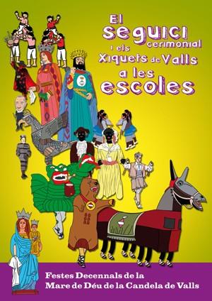 SEGUICI CERIMONIAL I ELS XIQUETS DE VALLS A LES ESCOLES | 9788497917889 | Llibres Parcir | Librería Parcir | Librería online de Manresa | Comprar libros en catalán y castellano online