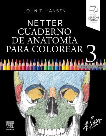 NETTER. CUADERNO DE ANATOMÍA PARA COLOREAR | 9788413823850 | HANSEN, JOHN T. | Llibres Parcir | Librería Parcir | Librería online de Manresa | Comprar libros en catalán y castellano online
