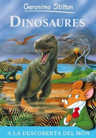 DINOSAURES GERONIMO STILTON TEMA : DINOSAURES | 9788499323527 | GERONIMO STILTON | Llibres Parcir | Llibreria Parcir | Llibreria online de Manresa | Comprar llibres en català i castellà online