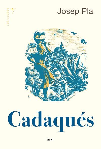 CADAQUÉS | 9788418096556 | PLA CASADEVALL, JOSEP | Llibres Parcir | Llibreria Parcir | Llibreria online de Manresa | Comprar llibres en català i castellà online