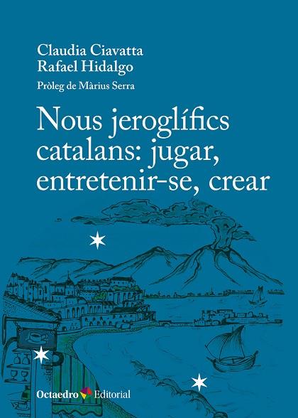 NOUS JEROGLÍFICS CATALANS: JUGAR, ENTRETENIR-SE, CREAR | 9788410792487 | CIAVATTA, CLAUDIA/HIDALGO , RAFAEL | Llibres Parcir | Llibreria Parcir | Llibreria online de Manresa | Comprar llibres en català i castellà online