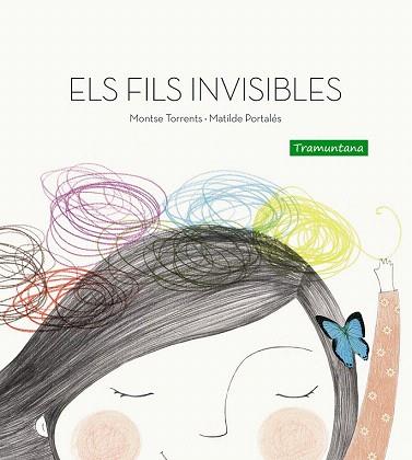 ELS FILS INVISIBLES | 9788494304644 | TORRENTS OLMEDO, MONTSE | Llibres Parcir | Llibreria Parcir | Llibreria online de Manresa | Comprar llibres en català i castellà online