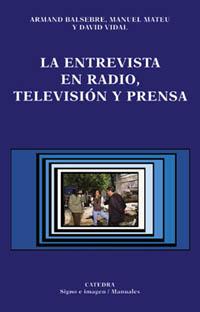 LA ENTREVISTA RADIO TELEVISION | 9788437616568 | Llibres Parcir | Librería Parcir | Librería online de Manresa | Comprar libros en catalán y castellano online