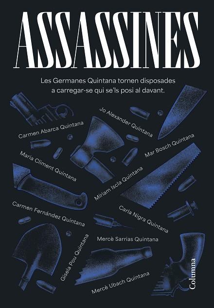 ASSASSINES | 9788466431422 | GERMANES QUINTANA/ABARCA VÍLCHEZ, CARMEN/ALEXANDER, JO/BOSCH OLIVERAS, MARIA DEL MAR/CLIMENT HUGUET, | Llibres Parcir | Librería Parcir | Librería online de Manresa | Comprar libros en catalán y castellano online