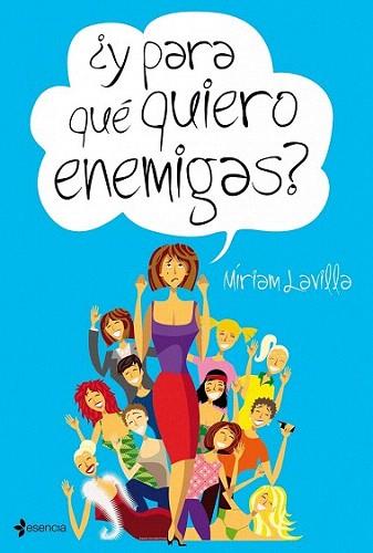 Y PARA QUE QUIERO ENEMIGAS | 9788408095095 | LAVILLA MIRIAM | Llibres Parcir | Llibreria Parcir | Llibreria online de Manresa | Comprar llibres en català i castellà online