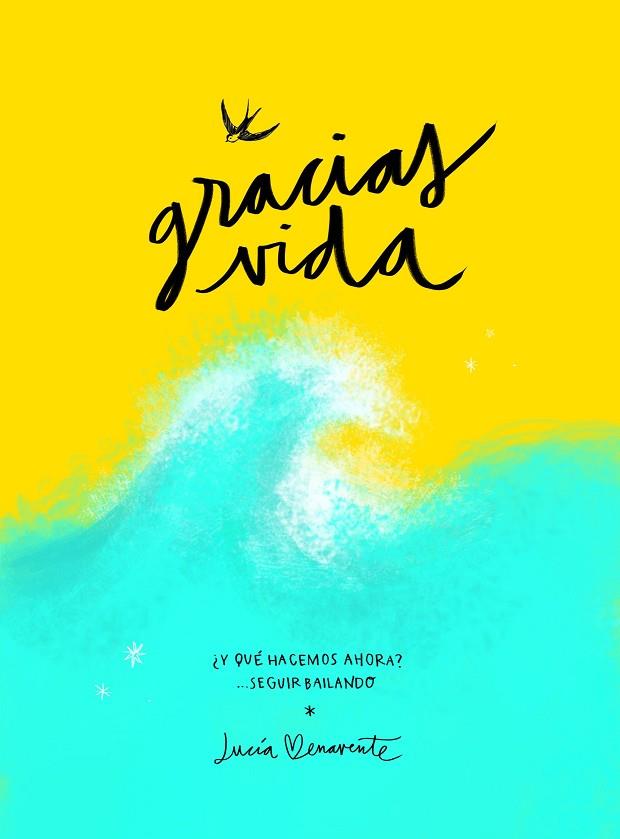 GRACIAS, VIDA | 9788418820489 | BENAVENTE, LUCÍA | Llibres Parcir | Llibreria Parcir | Llibreria online de Manresa | Comprar llibres en català i castellà online