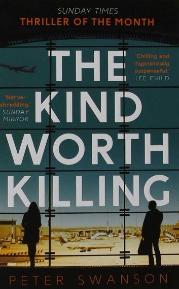 THE KIND WORTH KILLING | 9780571302215 | SWANSON PETER | Llibres Parcir | Librería Parcir | Librería online de Manresa | Comprar libros en catalán y castellano online