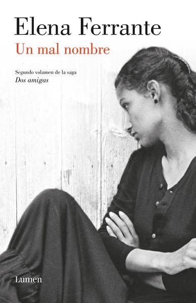 UN MAL NOMBRE (DOS AMIGAS 2) | 9788426404688 | ELENA FERRANTE | Llibres Parcir | Llibreria Parcir | Llibreria online de Manresa | Comprar llibres en català i castellà online