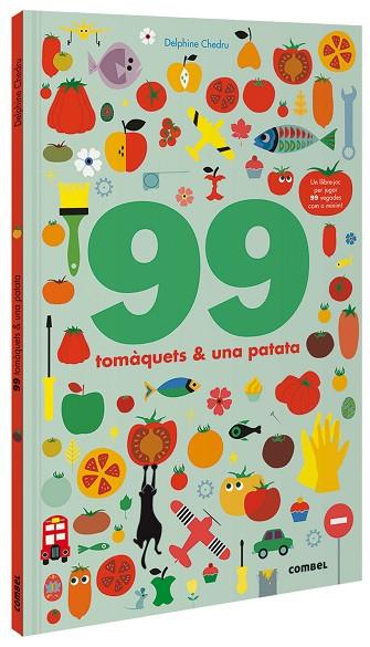 99 TOMÀQUETS I 1 PATATA | 9788491016243 | CHEDRU, DELPHINE | Llibres Parcir | Librería Parcir | Librería online de Manresa | Comprar libros en catalán y castellano online