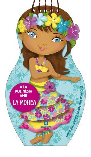 A LA POLINÈSIA AMB LA MOHEA | 9788424641863 | Llibres Parcir | Llibreria Parcir | Llibreria online de Manresa | Comprar llibres en català i castellà online