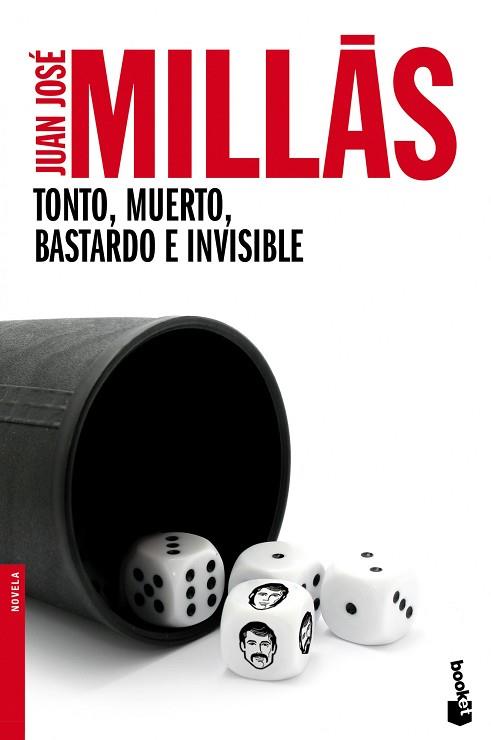 TONTO, MUERTO, BASTARDO E INVISIBLE | 9788432218170 | MILLÁS, JUAN JOSÉ | Llibres Parcir | Librería Parcir | Librería online de Manresa | Comprar libros en catalán y castellano online