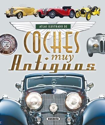 ATLAS ILUSTRADO DE COCHES MUY ANTIGUOS | 9788467725124 | RUIZ PALACIO, JUAN PABLO | Llibres Parcir | Llibreria Parcir | Llibreria online de Manresa | Comprar llibres en català i castellà online