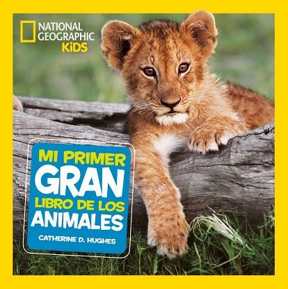 MI PRIMER GRAN LIBRO DE LOS ANIMALES | 9788482986197 | D. HUGHES, CATHERINE | Llibres Parcir | Librería Parcir | Librería online de Manresa | Comprar libros en catalán y castellano online