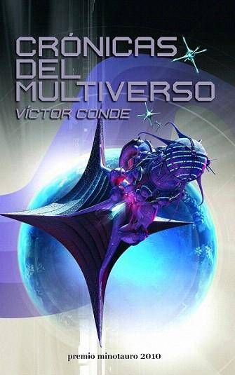 CRONICAS DEL MULTIVERSO | 9788445077733 | CONDE VICTOR | Llibres Parcir | Llibreria Parcir | Llibreria online de Manresa | Comprar llibres en català i castellà online