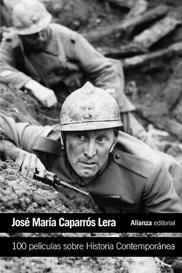 100 PELÍCULAS SOBRE HISTORIA CONTEMPORÁNEA | 9788491045687 | CAPARRÓS LERA, JOSÉ MARÍA | Llibres Parcir | Llibreria Parcir | Llibreria online de Manresa | Comprar llibres en català i castellà online