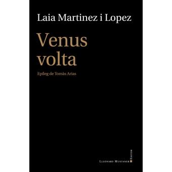 VENUS VOLTA | 9788417153212 | MARTÍNEZ I LÓPEZ, LAIA | Llibres Parcir | Llibreria Parcir | Llibreria online de Manresa | Comprar llibres en català i castellà online