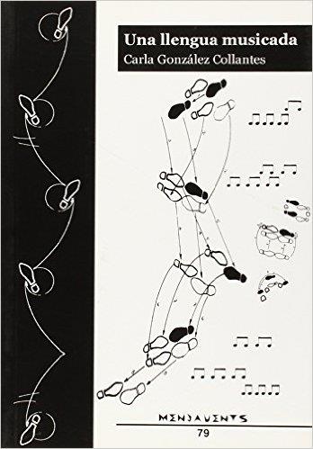 UNA LLENGUA MUSICADA | 9788496841826 | GONZÁLEZ COLLANTES, CARLA | Llibres Parcir | Librería Parcir | Librería online de Manresa | Comprar libros en catalán y castellano online