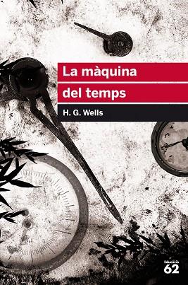 LA MàQUINA DEL TEMPS | 9788415954507 | WELLS, H. G. | Llibres Parcir | Librería Parcir | Librería online de Manresa | Comprar libros en catalán y castellano online
