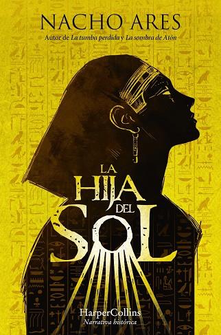 LA HIJA DEL SOL | 9788410642263 | ARES, NACHO | Llibres Parcir | Librería Parcir | Librería online de Manresa | Comprar libros en catalán y castellano online