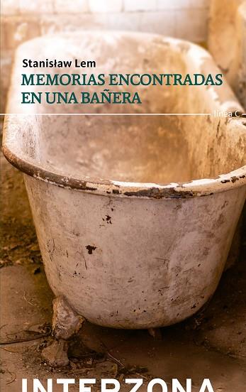 MEMORIAS ENCONTRADAS EN UNA BAÑERA | 9789873874093 | LEM STANISLAW | Llibres Parcir | Librería Parcir | Librería online de Manresa | Comprar libros en catalán y castellano online