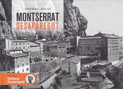 MONTSERRAT DESAPAREGUT | 9788416547418 | GIL, ENRIC | Llibres Parcir | Librería Parcir | Librería online de Manresa | Comprar libros en catalán y castellano online