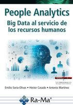 PEOPLE ANALYTICS. BIG DATA AL SERVICIO DE LOS RECURSOS HUMANOS | 9788410360211 | SORIA-OLIVAS, EMILIO/CASADO CABALLO, HECTOR/MARTÍNEZ, ANTONIO | Llibres Parcir | Librería Parcir | Librería online de Manresa | Comprar libros en catalán y castellano online