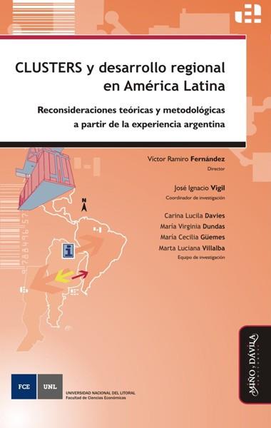 CLUSTERS Y DESARROLLO REGIONAL EN AMÉRICA LATINA. RECONSIDERACIONES TEÓRICAS Y METODOLÓGICAS A PARTIR DE LA EXPERIENCIA | PODI139336 | FERNÁNDEZ  VÍCTOR RAMIRO | Llibres Parcir | Librería Parcir | Librería online de Manresa | Comprar libros en catalán y castellano online